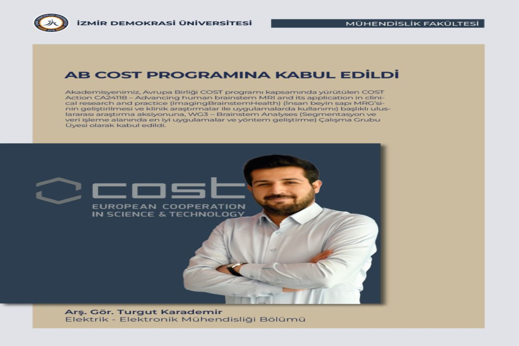  Araştırma Görevlimiz Turgut Karademir, Avrupa Birliği COST programına kabul edildi